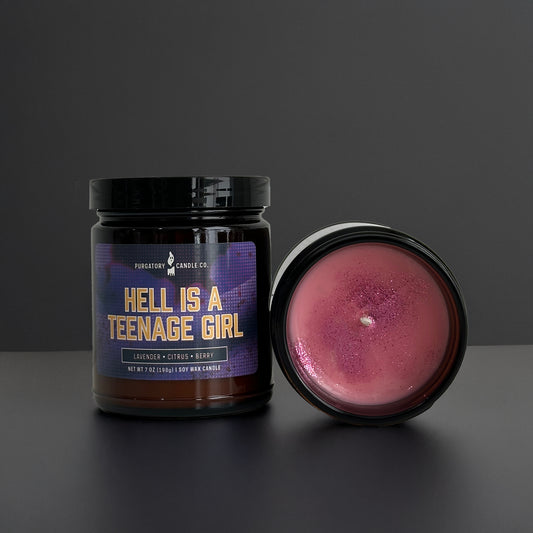 Hell Is A Teenage Girl Candle